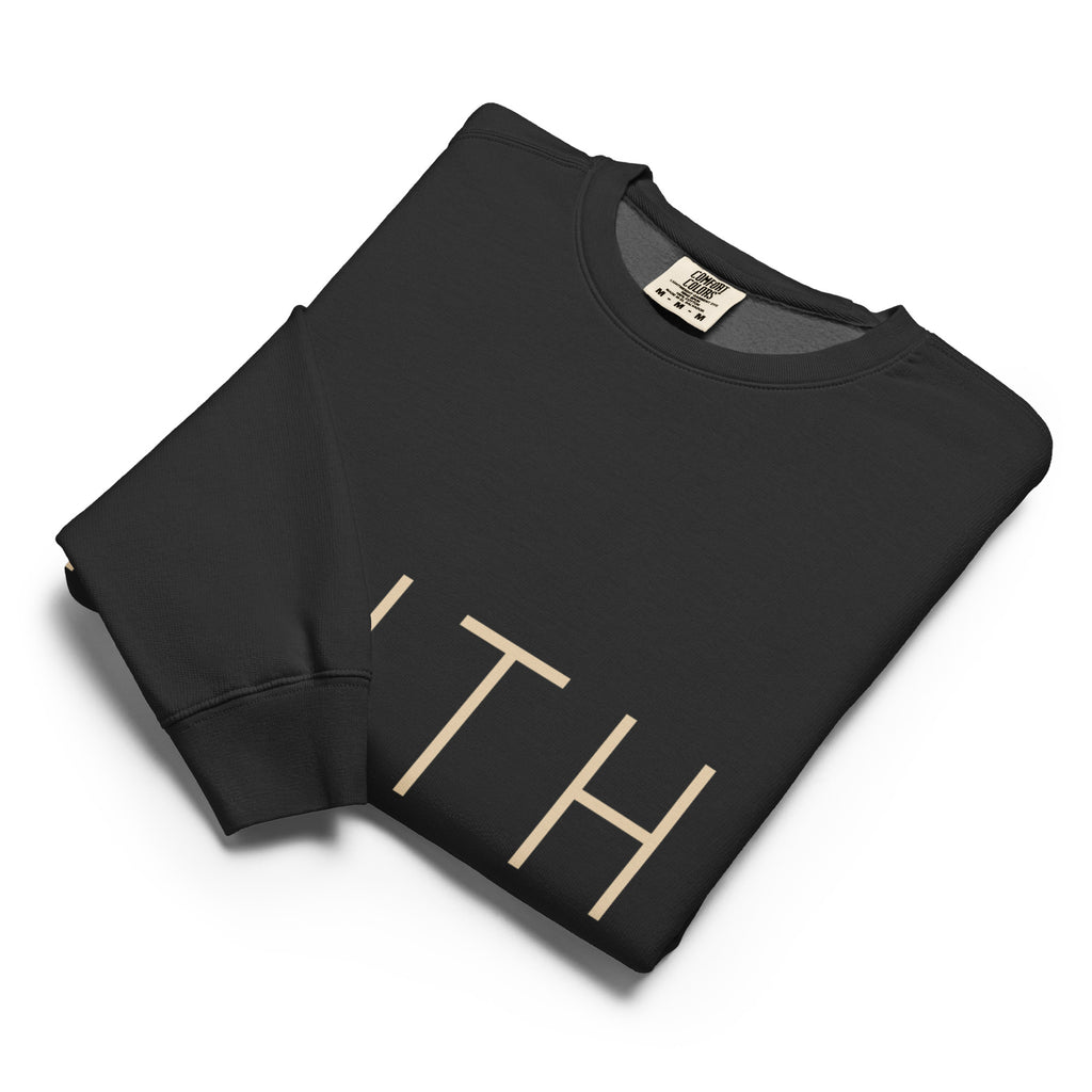 Faith & Proverbs 31:25 Garment-Dyed Sweatshirt | Front & Back Print