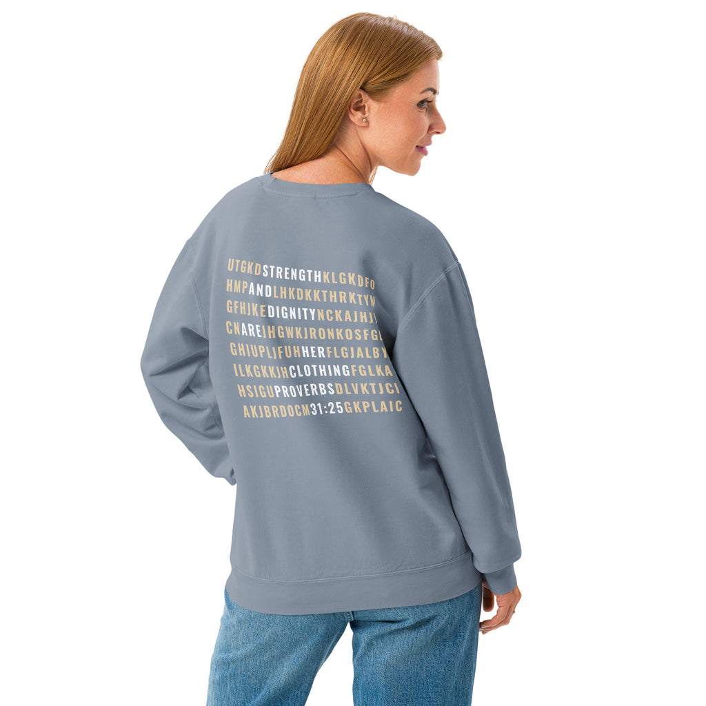 Faith & Proverbs 31:25 Garment-Dyed Sweatshirt | Front & Back Print