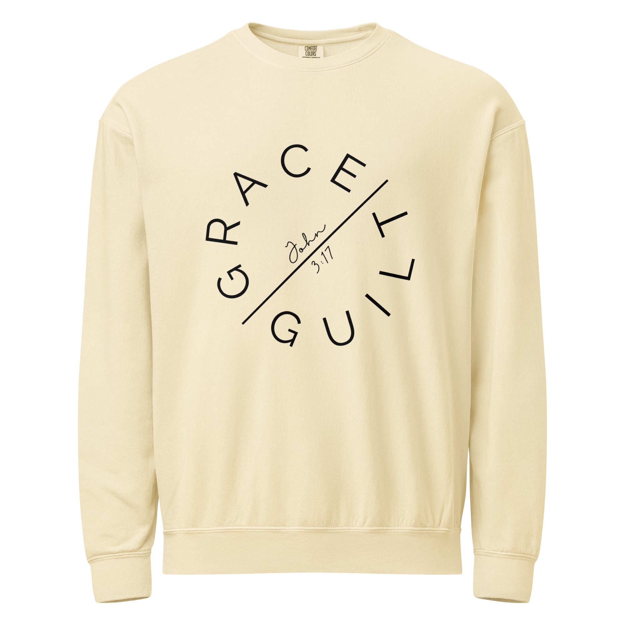 Grace Over Guilt Garment-Dyed Sweatshirt | John 3:17 Vintage Crew