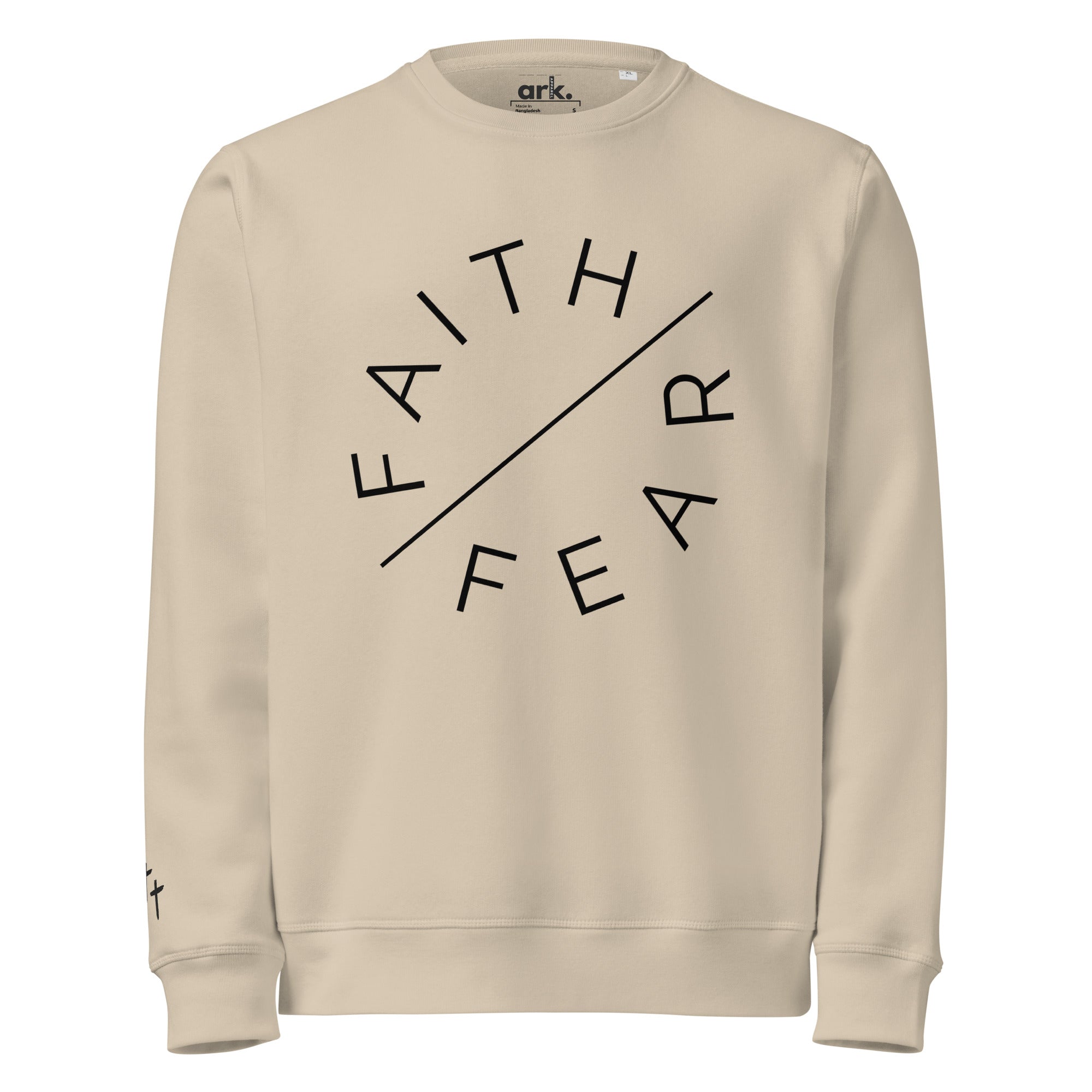 Faith Over Fear Organic Sweatshirt | 3 Crosses Wrist Embroidery