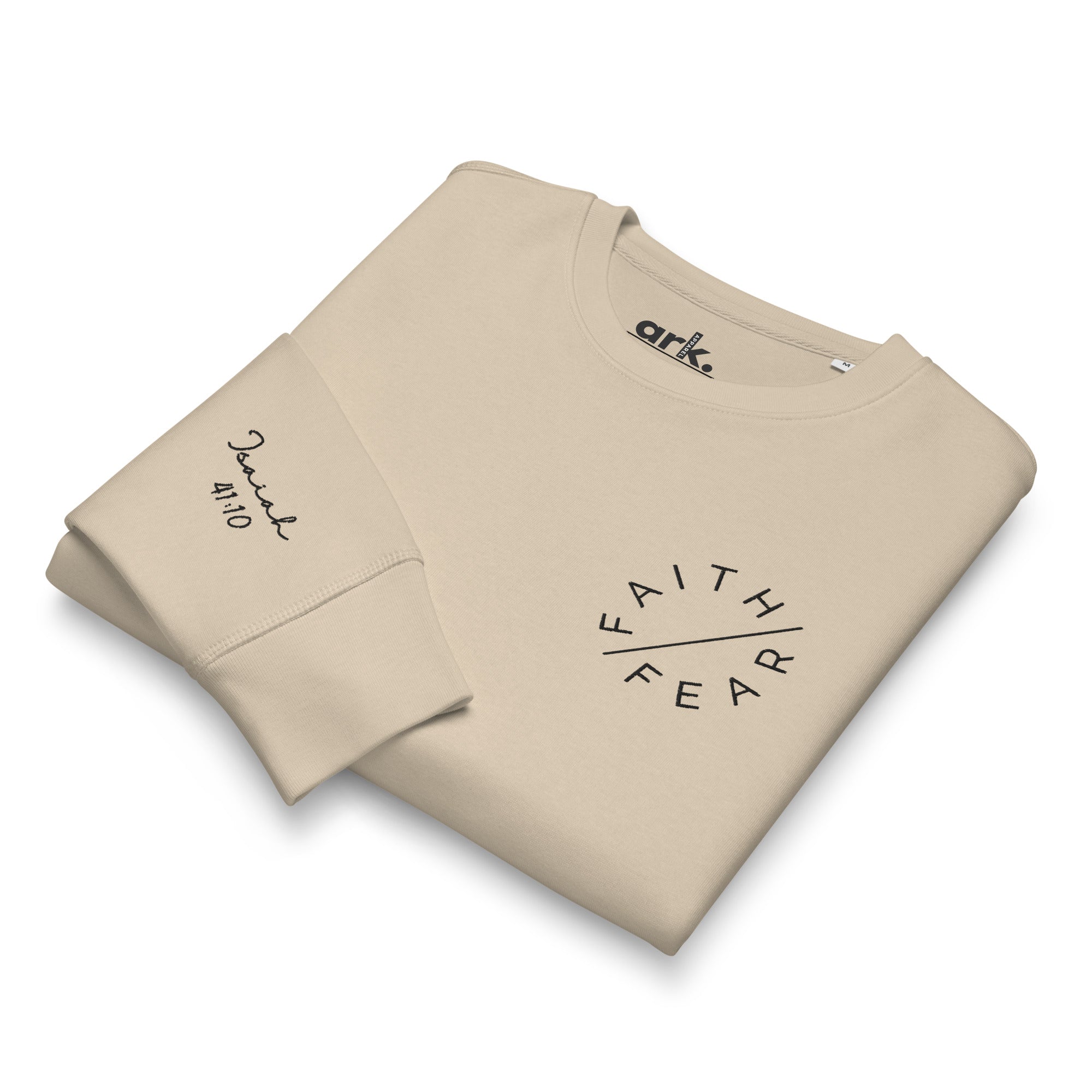 Faith Over Fear Organic Embroidered Sweatshirt | Isaiah 41:10 Wrist Detail