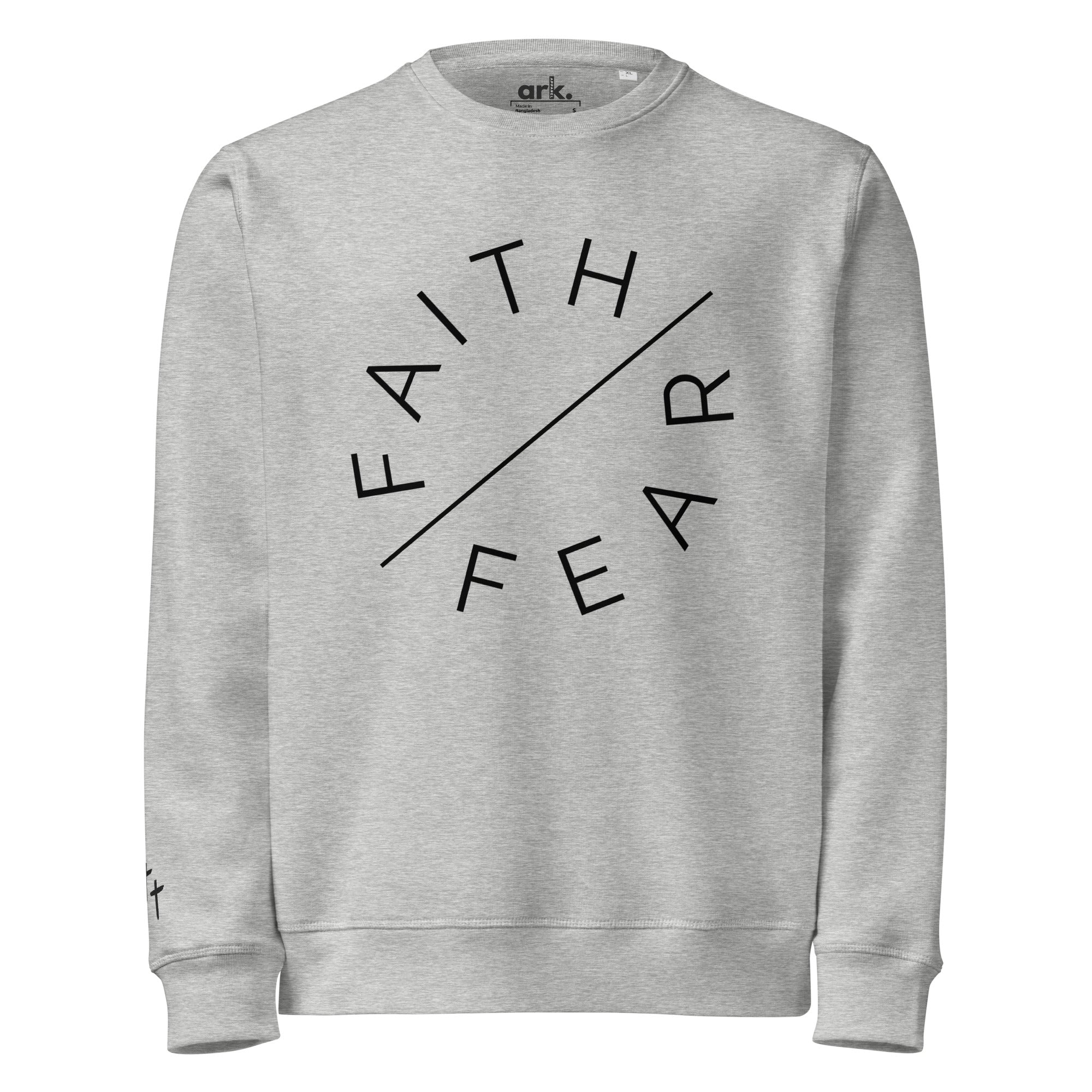 Faith Over Fear Organic Sweatshirt | 3 Crosses Wrist Embroidery