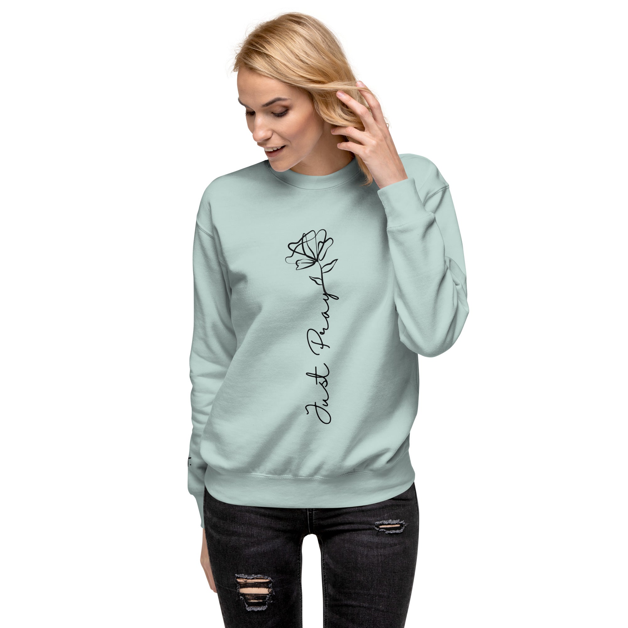 Just Pray Rose Premium Crewneck | Women's Christian Sweatshirt