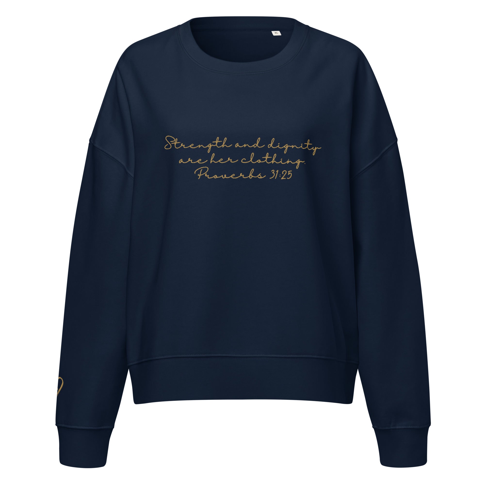 Strength & Dignity Organic Embroidered Sweatshirt | Proverbs 31:25 Crew