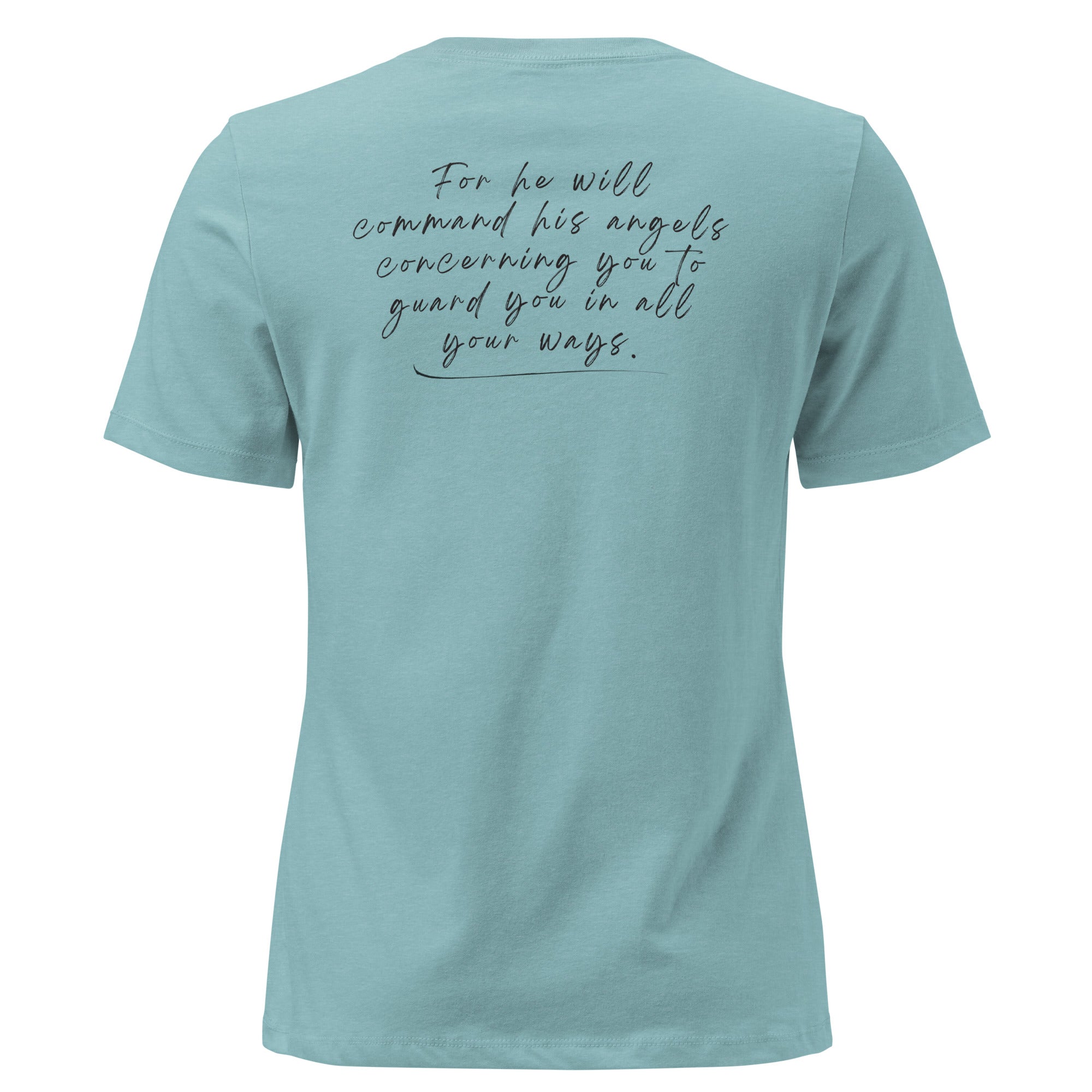 Women's Relaxed Fit T-Shirt - Psalm 91:11 Bible Verse Print Front & Back - Various Colors Christian Faith Tee